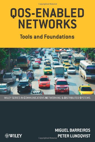 Qosenabled Networks Tools And Foundations 1st Edition Miguel Barreiros