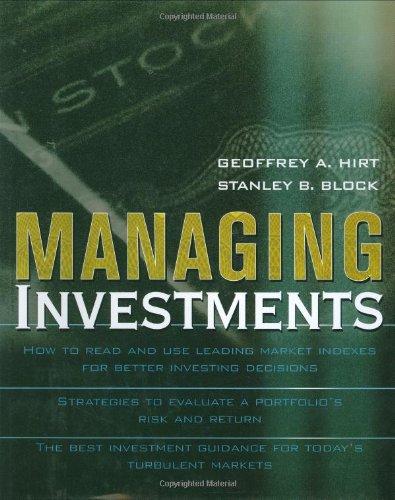 Managing Investments 1st Edition Geoffrey A Hirt Stanley B Block