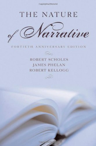 The Nature Of Narrative Fortieth Anniversary Edition Revised And Expanded 40th Edition Robert Scholes