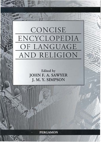 Concise Encyclopedia Of Language And Religion 1st Edition John F A Sawyer