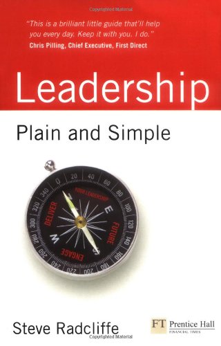 Leadership Plain And Simple Financial Times Series 1st Edition Steve Radcliffe