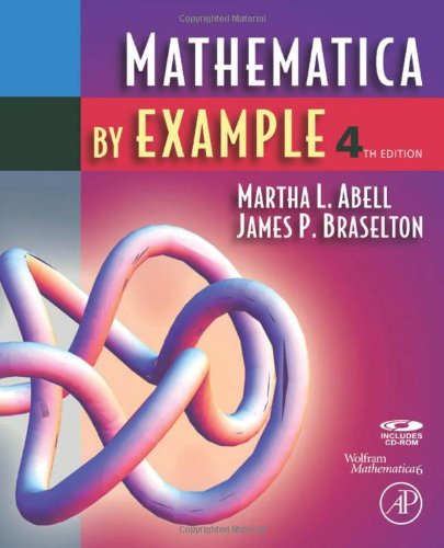 Mathematica By Example Fourth Edition 4th Edition Martha L Abell