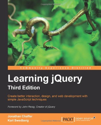 Learning Jquery Third Edition 3rd Edition Jonathan Chaffer Karl Swedberg