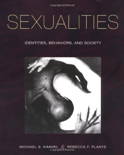 Sexualities Identities Behaviors And Society 1st Edition Michael S Kimmel