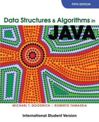 Data Structures And Algorithms In Java 5th International Student Edition 5th International Student Edition Mt Goodrich And R Tamassia