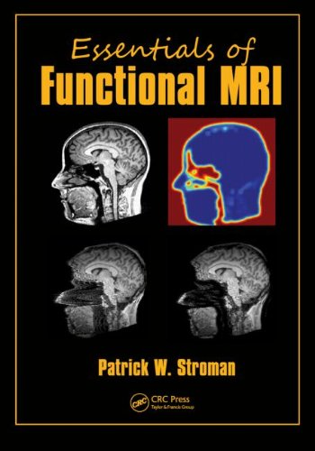 Essentials Of Functional Mri 1st Edition Patrick W Stroman
