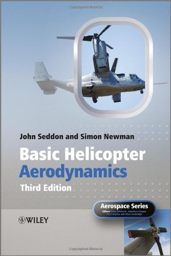 Basic Helicopter Aerodynamics Aerospace Series 3rd John M Seddon