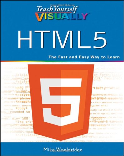Teach Yourself Visually Html5 1st Edition Mike Wooldridge