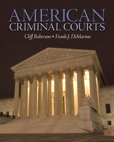 American Criminal Courts Mycrimekit Series 1st Edition Cliff Roberson
