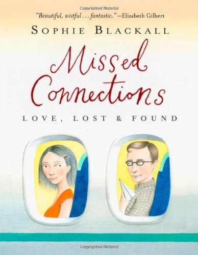 Missed Connections Love Lost Found Ill Sophie Blackall