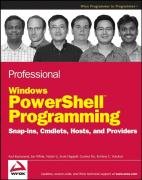 Professional Windows Powershell Programming Snapins Cmdlets Hosts And Providers 1st Edition Arul Kumaravel