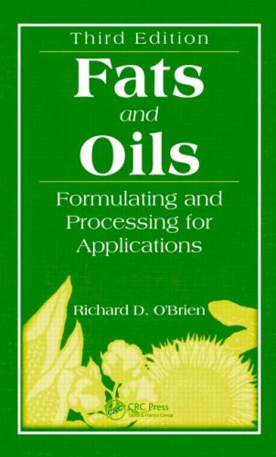 Fats And Oils Formulating And Processing For Applications Third Edition 3rd Edition Richard D Obrien