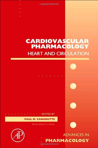 Cardiovascular Pharmacology Heart And Circulation 1st Edition Paul M Vanhoutte Eds