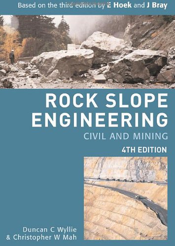 Rock Slope Engineering Fourth Edition 4th Edition Duncan C Wyllie