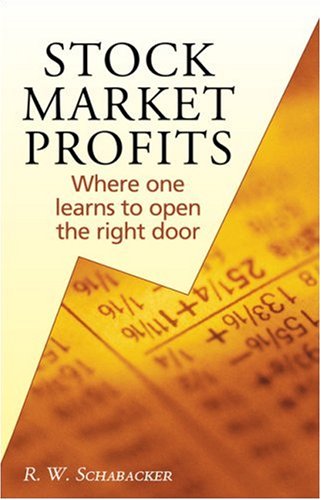 Stock Market Profits R W Schabacker R W Schabacker