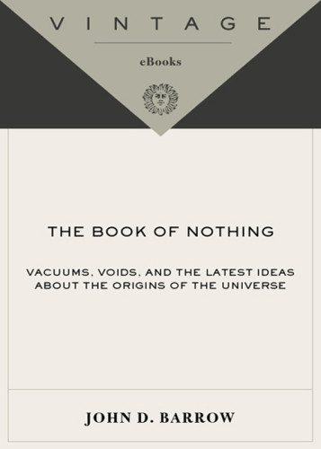 The Book Of Nothing John D Barrow