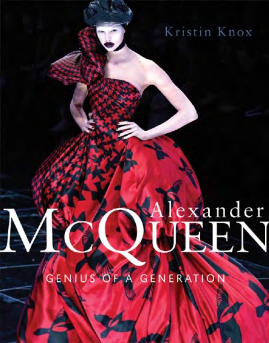 Alexander Mcqueen Genius Of A Generation Color Illustrated Kristin Knox