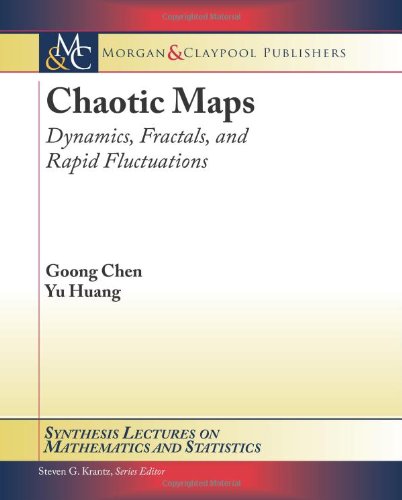 Chaotic Maps Dynamics Fractals And Rapid Fluctuations 1st Edition Goong Chen
