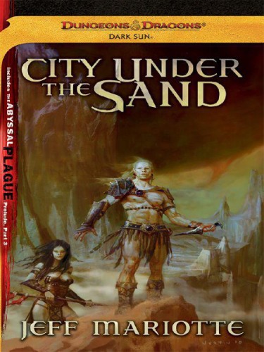City Under The Sand A Dark Sun Novel Jeff Mariotte