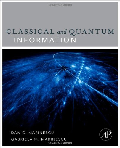 Classical And Quantum Information 1st Edition Dan C Marinescu