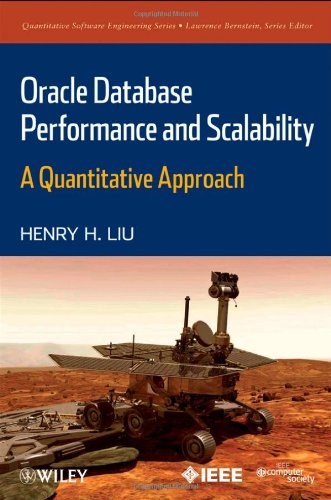 Oracle Database Performance And Scalability A Quantitative Approach 1st Edition Henry H Liu