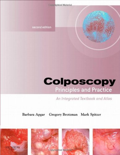 Colposcopy Principles And Practice Second Edition Second Edition Barbara S Apgar Md Ms
