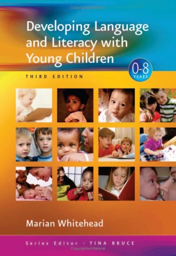 Developing Language And Literacy With Young Children Zero To Eight Series 3rd Marian R Whitehead