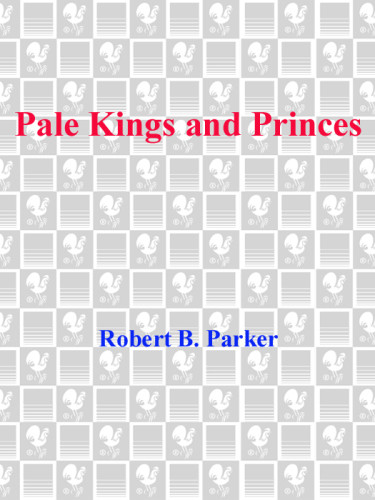 Pale Kings And Princes Robert B Parker