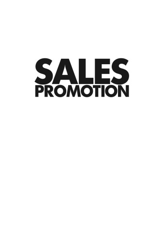 Sales Promotion How To Create Implement Integrate Campaigns That Really Work Roddy Mullin