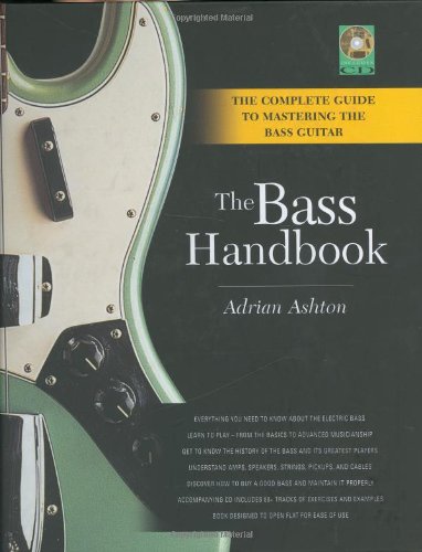 The Bass Handbook A Complete Guide For Mastering The Bass Guitar Adrian Ashton