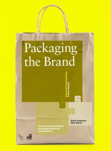 Packaging The Brand Required Reading Range Gavin Ambrose Paul Harris