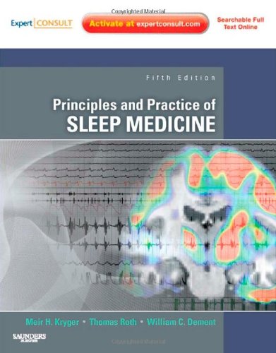 Principles And Practice Of Sleep Medicine Expert Consult Online And Print 5th Edition 5th Edition Meir H Kryger Md