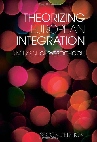 Theorizing European Integration 2nd Edition Dimitris N Chryssochoou