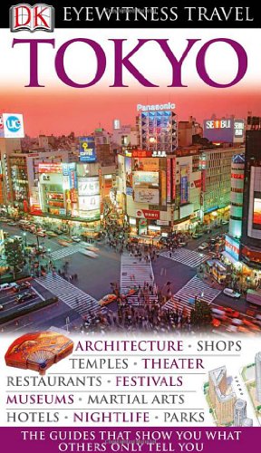 Tokyo 2010eyewitness Travel Guides 2nd Ed 2010 Dk Publishing