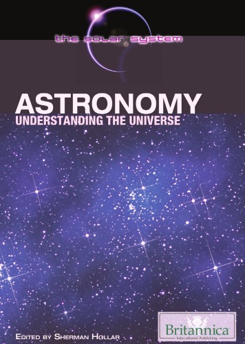Astronomy Understanding The Universe Sherman Hollar