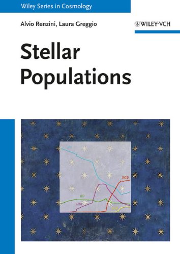 Stellar Populations A User Guide From Low To High Redshift Series In Cosmology 1st Edition Alvio Renzini