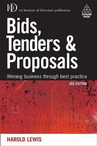 Bids Tenders And Proposals Winning Business Through Best Practice 3rd Edition Bids Tenders Proposals Winning Business Through Best Third Edition Harold Lewis