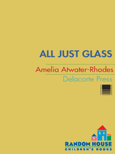 All Just Glass Amelia Atwaterrhodes