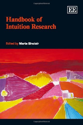 Handbook Of Intuition Research Marta Sinclair Editor