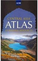 Central Asia Atlas Of Natural Resources Asian Development Bank