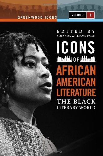 Icons Of African American Literature The Black Literary World Greenwood Icons Yolanda Williams Page