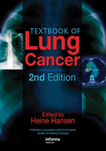 Textbook of Lung Cancer 2nd Edition by Heine Hansen 0415385105 978-0415385107