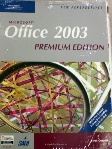 New Perspectives On Microsoft Office 2003 First Course Premium Edition Premium Edition Ann Shaffer