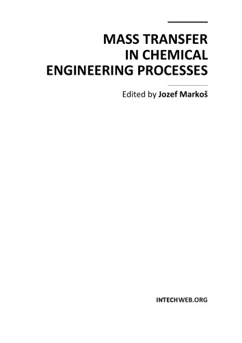 Mass Transfer In Chemical Engineering Processes Edited By Jozef Marko