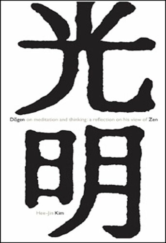 Dogen On Meditation And Thinking A Reflection On His View Of Zen Kim