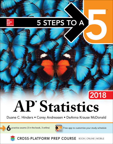 5 Steps To A 5 Ap Statistics 2018 Crossplatform Edition Andreasen