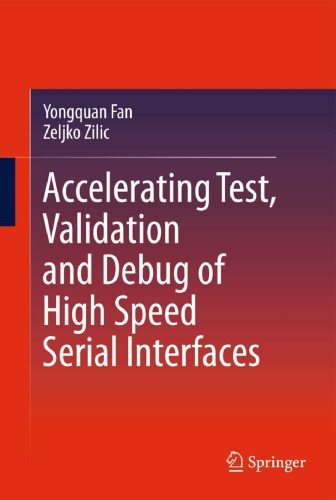 Accelerating Test Validation And Debug Of High Speed Serial Interfaces Fan