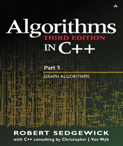 Algorithms In C Part 5 Graph Algorithms 3rd Ed Sedgewick Robert Wyk