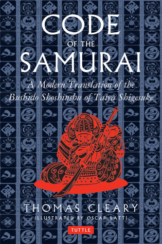 Code Of The Samurai A Modern Translation Of The Bushido Shoshinshu Of Taira Shigesuke Yzan
