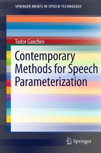 Contemporary Methods For Speech Parameterization Ganchev Todor